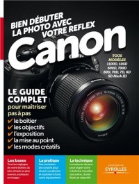 Bien débuter avec votre Reflex Canon