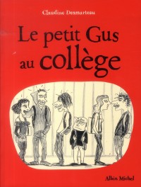 LE PETIT GUS AU COLLEGE