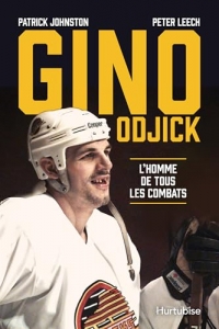 Gino Odjick: L'homme de tous les combats