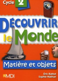 Matière et objets - Cycle 2 Pochette (178p) + CD format word