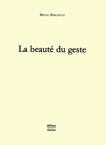 La beauté du geste