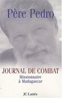 Journal de combat : Missionnaire à Madagascar