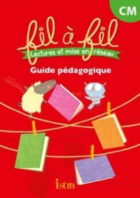 Lecture CM - Collection Fil à Fil - Guide pédagogique - Ed. 2014