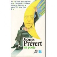 Jacques Prévert, un poète