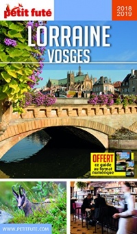 Guide Lorraine - Vosges 2018-2019 Petit Futé