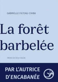 La forêt barbelée