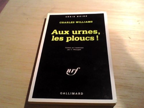 Aux urnes, les ploucs ! [9782070476022]