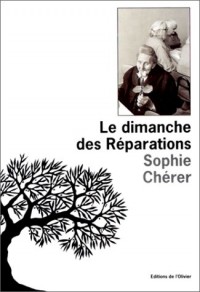 Le dimanche des Réparations