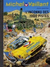 Michel Vaillant - tome 37 - Michel Vaillant (rééd. Dupuis) - 37 L'inconnu des 1000 pistes