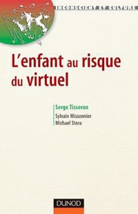 L'enfant au risque du virtuel