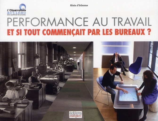 Performance au travail : Et si tout commençait par les bureaux ?