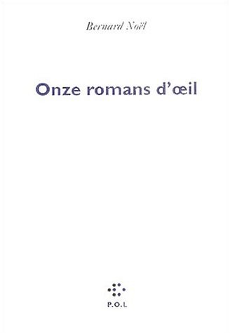 Onze romans d'œil [9782867441103]