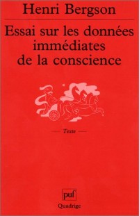 Essai sur les données immédiates de la conscience