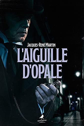 L'AIGUILLE D'OPALE