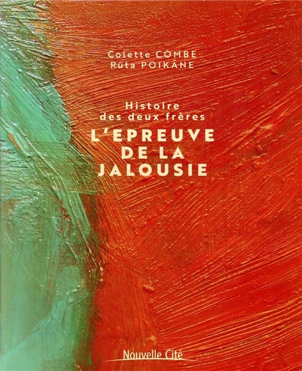 Histoire des deux frères : L'épreuve de la jalousie