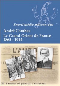 Le Grand Orient de France 1865-1914