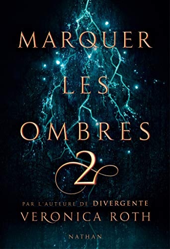 Marquer les ombres - Tome 2