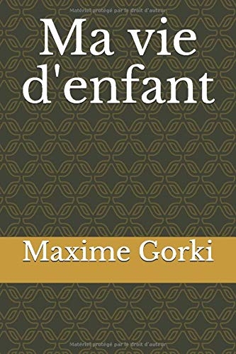 Ma vie d'enfant [9798622396489]