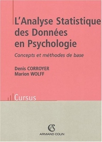 L'analyse statistique des données en psychologie : Concepts et méthodes de base