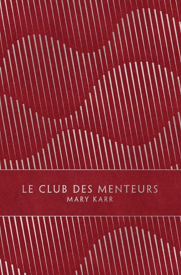 Le club des menteurs