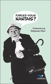 Parlez-vous nantais ?