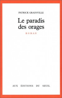 Le Paradis des orages