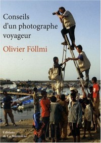 Conseils d'un photographe voyageur