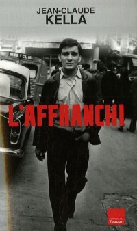 L'Affranchi : Itinéraire d'un hors-la-loi