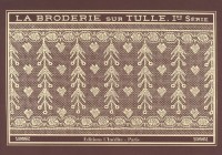 La broderie sur tulle : (Première série)