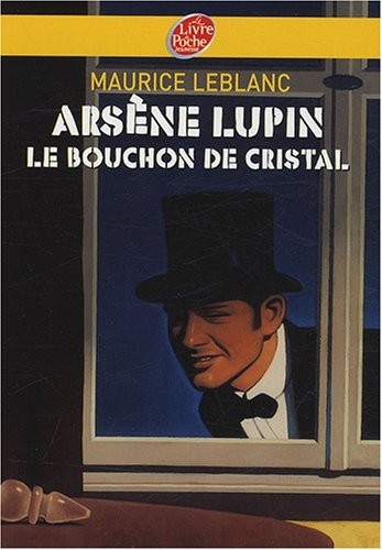 Arsène Lupin : Le bouchon de cristal