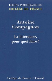 La littérature, pour quoi faire ?