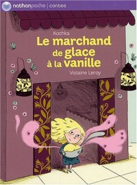 MARCHAND DE GLACE A LA VANILLE