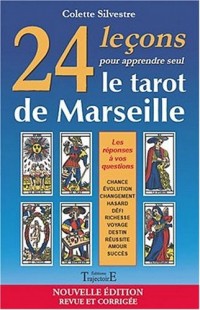 24 lecons pour apprendre seul le tarot de Marseille