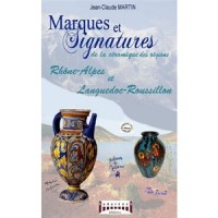 Marques & signatures de la céramique des régions Rhône-Alpes