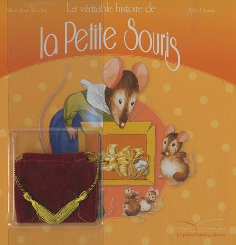 La véritable histoire de la petite souris