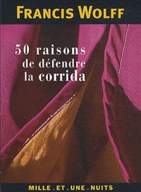 50 raisons de défendre la corrida