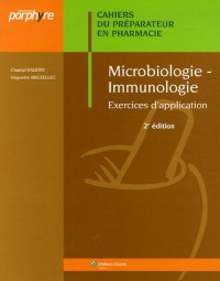 Microbiologie-Immunologie : Cahiers du Préparateur