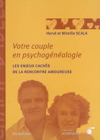 Votre couple en psychogénéalogie : Les enjeux cachés de la rencontre amoureuse