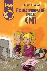 Laure et compagnie, Tome 3 : Extraterrestre appelle CM1