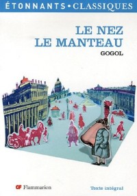 Le Nez ; Le Manteau