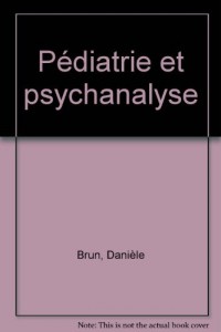 Pédiatrie et psychanalyse