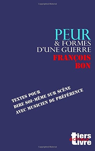 Peur: suivi de Formes d'une guerre