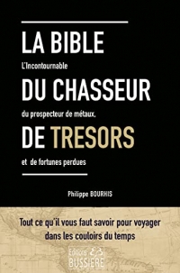 La Bible du chercheur de trésors