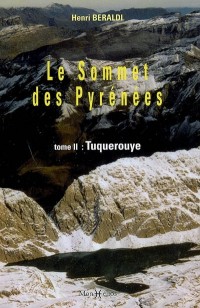 Le Sommet des Pyrenees T2:Tuquerouye