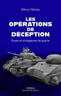 Les Opérations de déception (Prix Maréchal Foch 2023): Ruses et stratagèmes