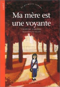 Ma mère est une voyante