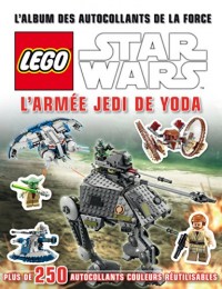Lego Star Wars, l'album des autocollants de la force n°6 L'Armée Jedi de Yoda