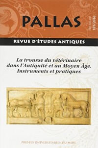 Trousse du vétérinaire dans l'Antiquité et au Moyen Age