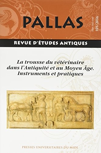Trousse du vétérinaire dans l'Antiquité et au Moyen Age