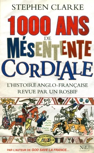 1000 ans de mésentente cordiale